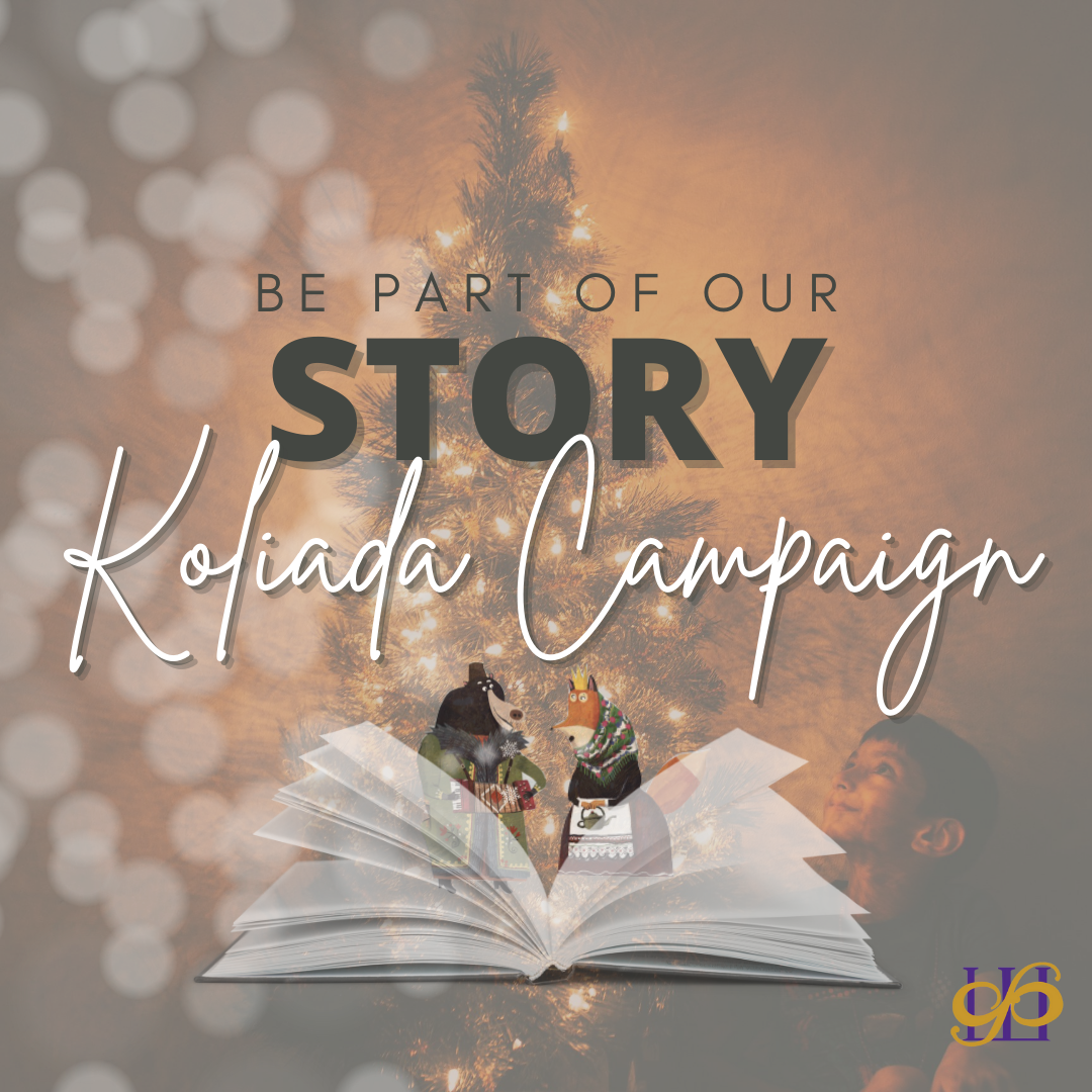 Be part of our story! Support our 2021 Koliada Campaign!